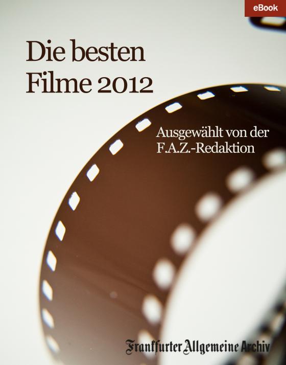 Cover-Bild Die besten Filme 2012