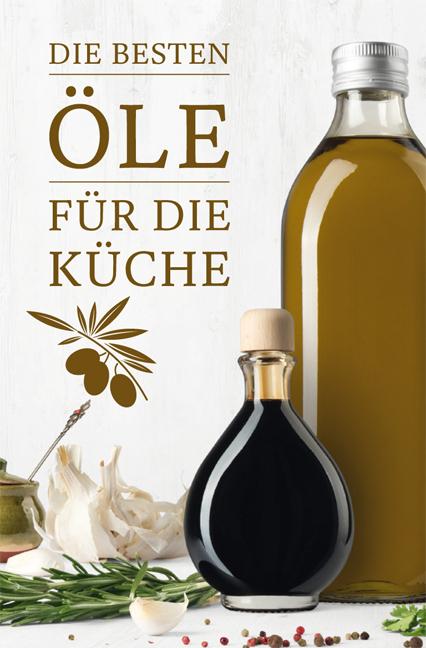 Cover-Bild Die besten Öle für die Küche