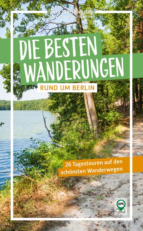 Cover-Bild Die besten Wanderungen rund um Berlin