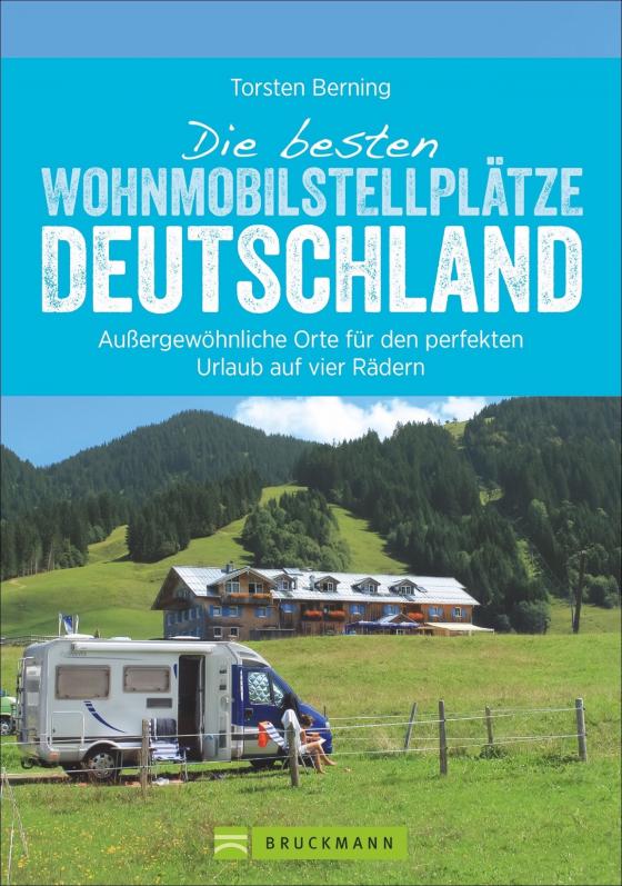 Cover-Bild Die besten Wohnmobilstellplätze Deutschland