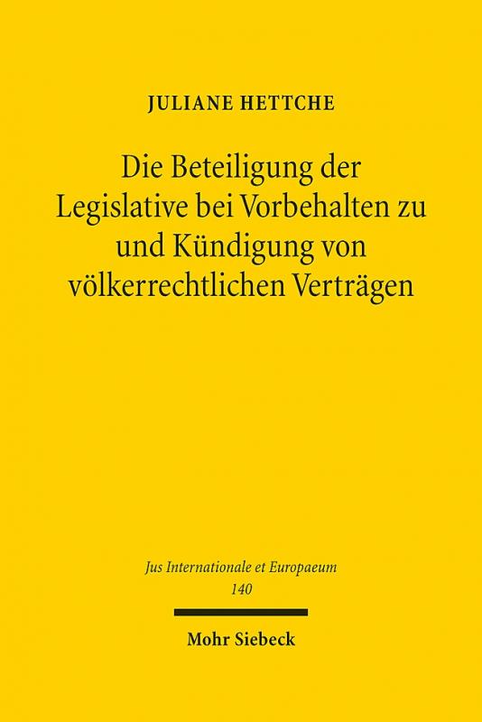 Cover-Bild Die Beteiligung der Legislative bei Vorbehalten zu und Kündigung von völkerrechtlichen Verträgen