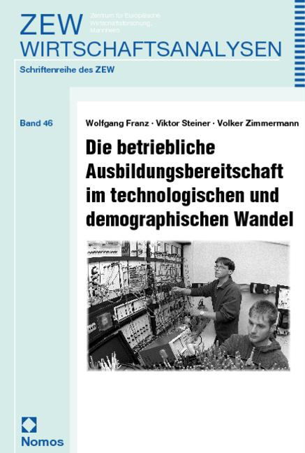 Cover-Bild Die betriebliche Ausbildungsbereitschaft im technologischen und demographischen Wandel