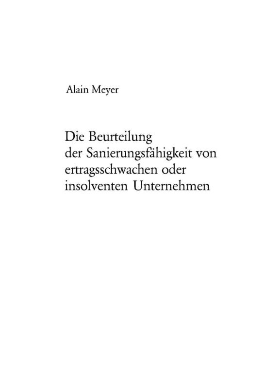 Cover-Bild Die Beurteilung der Sanierungsfähigkeit von ertragsschwachen oder insolventen Unternehmen