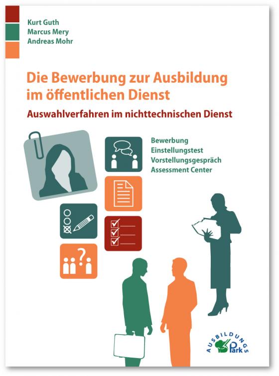 Cover-Bild Die Bewerbung zur Ausbildung im öffentlichen Dienst