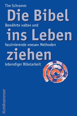 Cover-Bild "Die Bibel ins Leben ziehen"