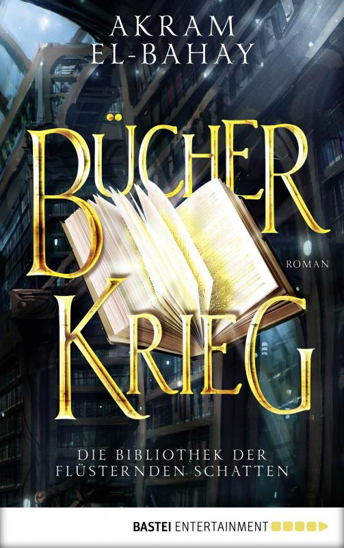 Cover-Bild Die Bibliothek der flüsternden Schatten - Bücherkrieg