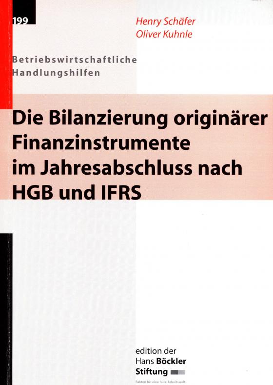 Cover-Bild Die Bilanzierung originärer Finanzinstrumente im Jahresabschluss nach HGB und IFRS