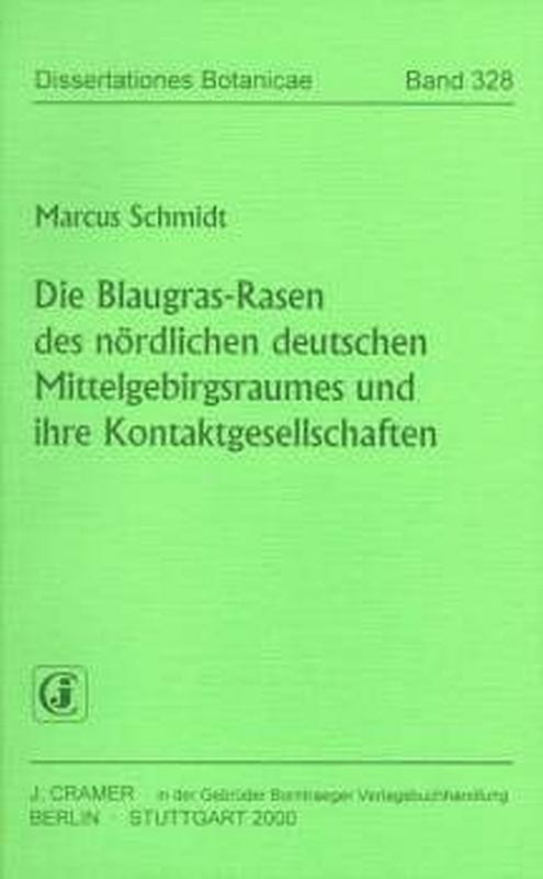 Cover-Bild Die Blaugras-Rasen des nördlichen deutschen Mittelgebirgsraumes und ihre Kontaktgesellschaften