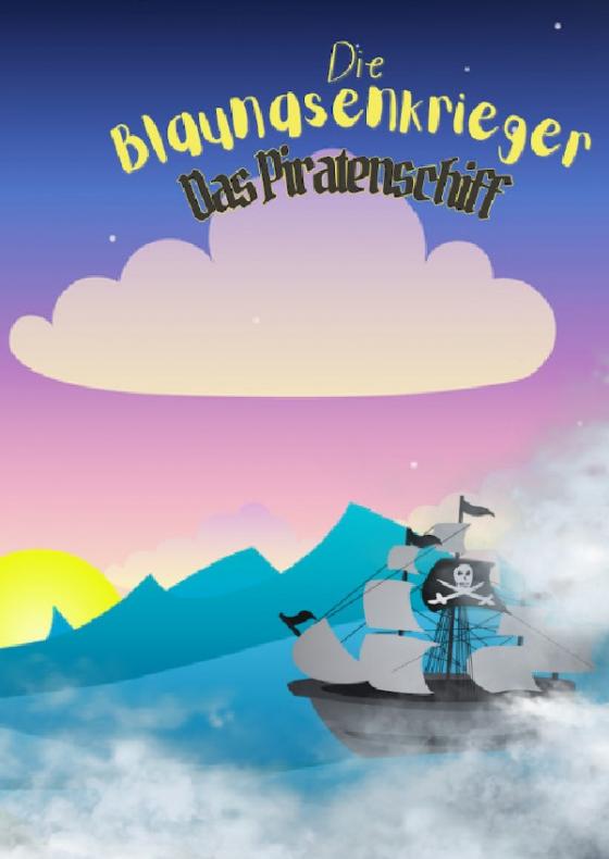 Cover-Bild Die Blaunasen Krieger / Die Blaunasenkrieger Das Piratenschiff