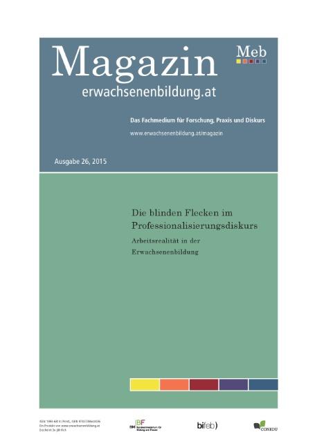 Cover-Bild Die blinden Flecken im Professionalisierungsdiskurs. Arbeitsrealität in der Erwachsenenbildung