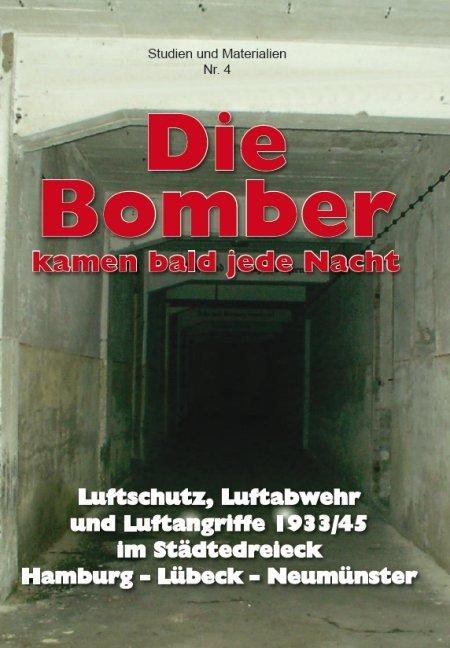 Cover-Bild Die Bomber kamen bald jede Nacht