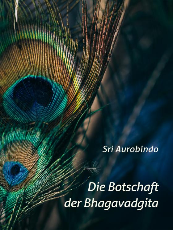 Cover-Bild Die Botschaft der Bhagavadgita