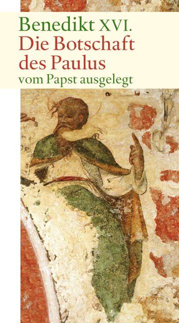 Cover-Bild Die Botschaft des Paulus