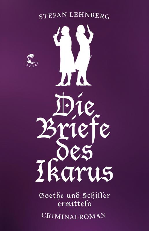 Cover-Bild Die Briefe des Ikarus (Goethe und Schiller ermitteln)