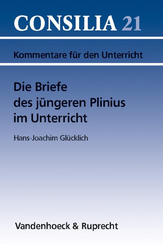 Cover-Bild Die Briefe des jüngeren Plinius im Unterricht