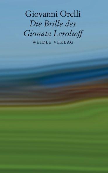 Cover-Bild Die Brille des Gionata Lerolieff