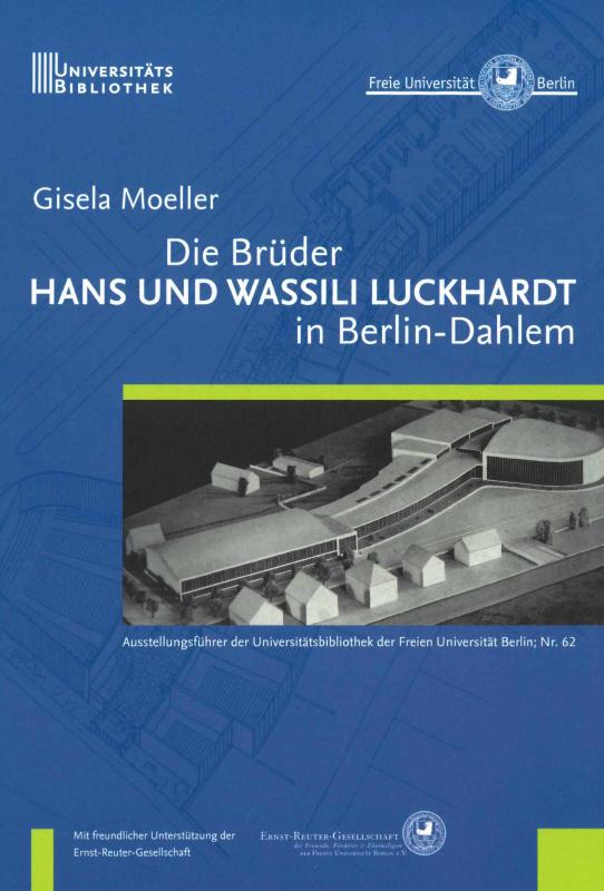 Cover-Bild Die Brüder Hans und Wassili Luckhardt in Berlin-Dahlem