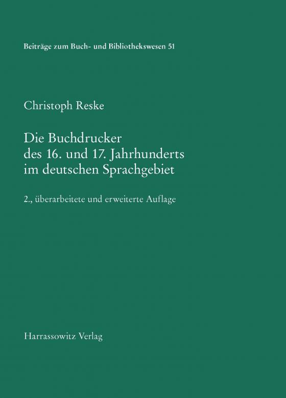 Cover-Bild Die Buchdrucker des 16. und 17. Jahrhunderts im deutschen Sprachgebiet