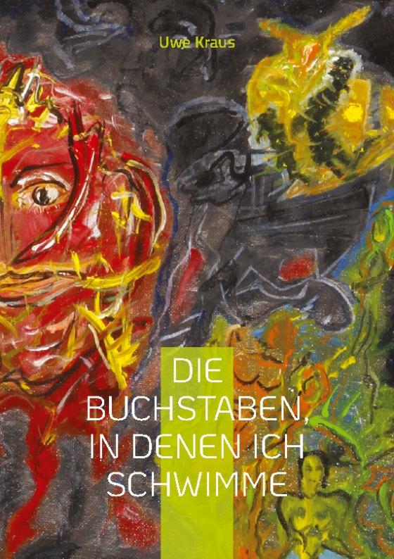 Cover-Bild Die Buchstaben, in denen ich schwimme