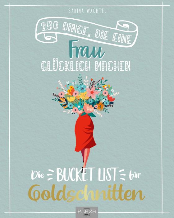 Cover-Bild Die Bucket List für Goldschnitten