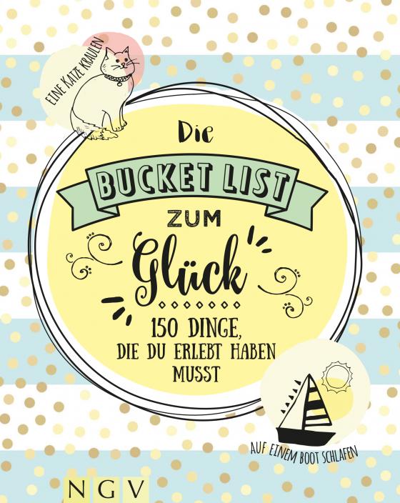 Cover-Bild Die Bucket List zum Glück