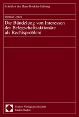 Cover-Bild Die Bündelung von Interessen der Belegschaftsaktionäre als Rechtsproblem