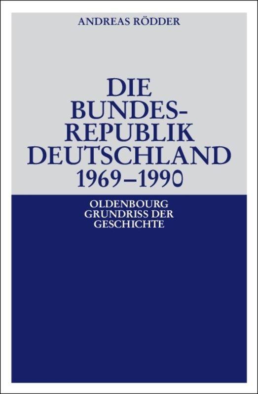 Cover-Bild Die Bundesrepublik Deutschland 1969-1990