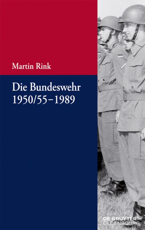 Cover-Bild Die Bundeswehr 1950/55-1989