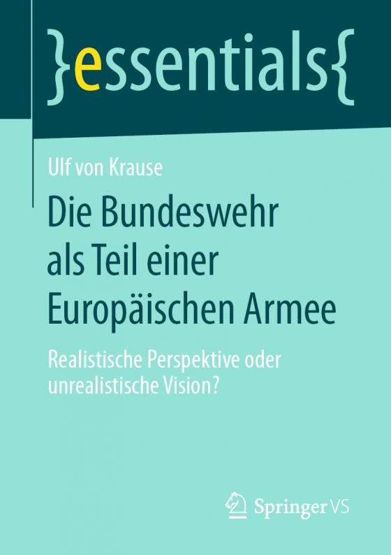 Cover-Bild Die Bundeswehr als Teil einer Europäischen Armee