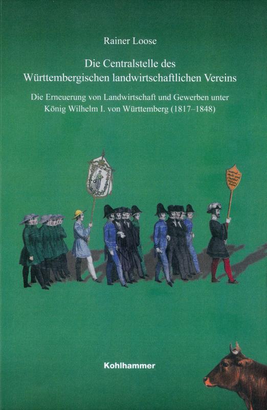 Cover-Bild Die Centralstelle des Württembergischen landwirtschaftlichen Vereins