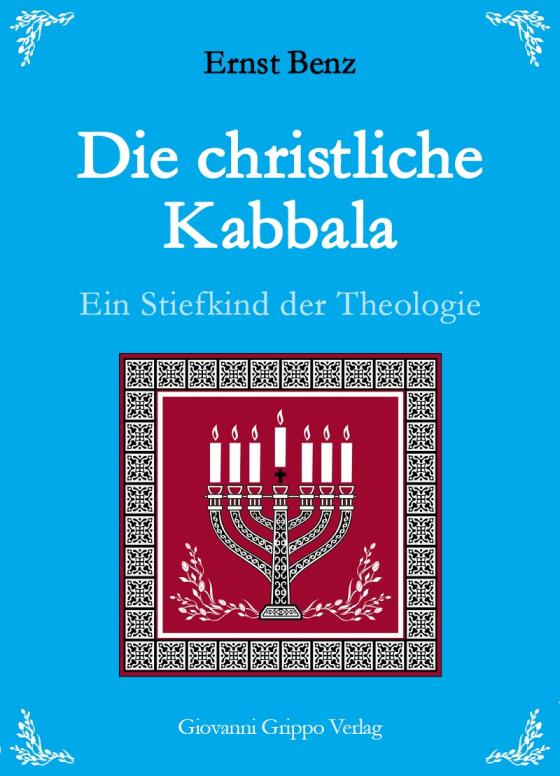 Cover-Bild Die christliche Kabbala - Ein Stiefkind der Theologie