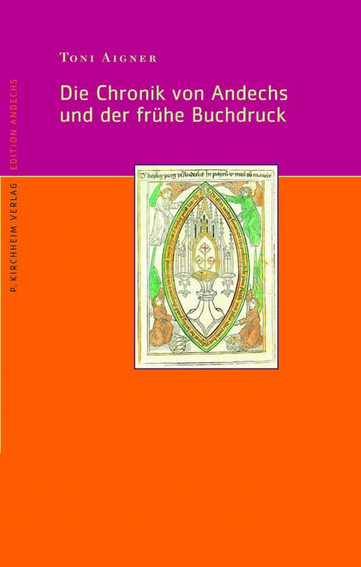 Cover-Bild Die Chronik von Andechs und der frühe Buchdruck