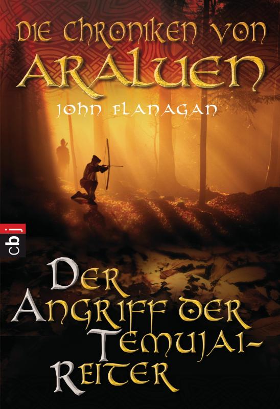 Cover-Bild Die Chroniken von Araluen - Der Angriff der Temujai-Reiter