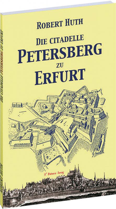 Cover-Bild Die Citadelle Petersberg zu Erfurt