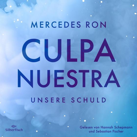 Cover-Bild Die Culpa-Mía-Trilogie 3: Culpa Nuestra – Unsere Schuld