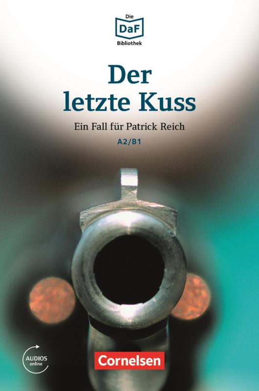 Cover-Bild Die DaF-Bibliothek / A2/B1 - Der letzte Kuss