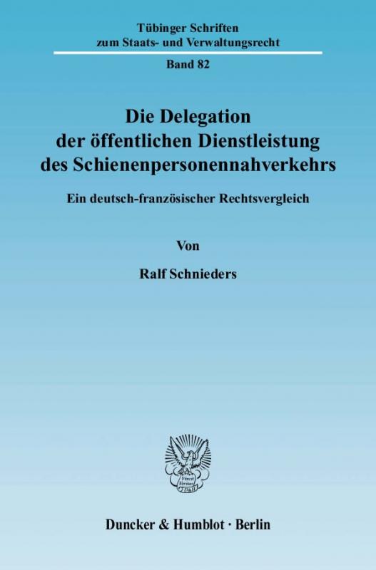 Cover-Bild Die Delegation der öffentlichen Dienstleistung des Schienenpersonennahverkehrs.