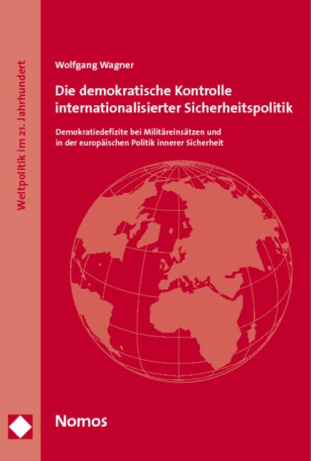 Cover-Bild Die demokratische Kontrolle internationalisierter Sicherheitspolitik