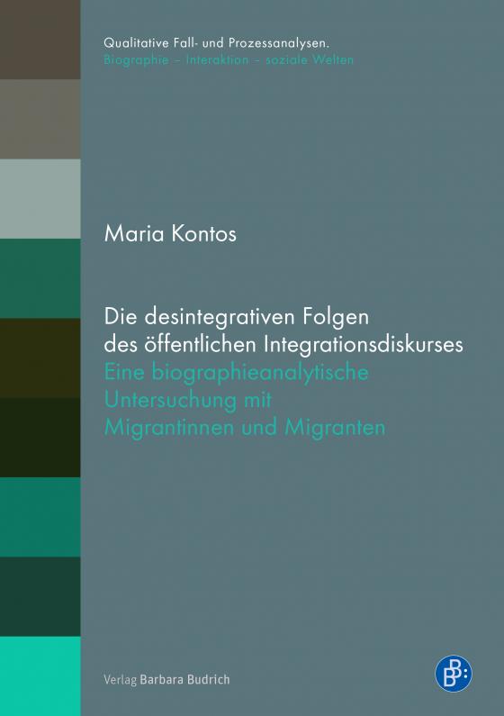 Cover-Bild Die desintegrativen Folgen des öffentlichen Integrationsdiskurses