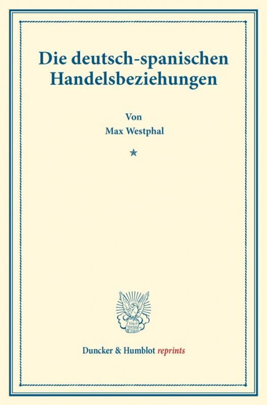 Cover-Bild Die deutsch-spanischen Handelsbeziehungen.