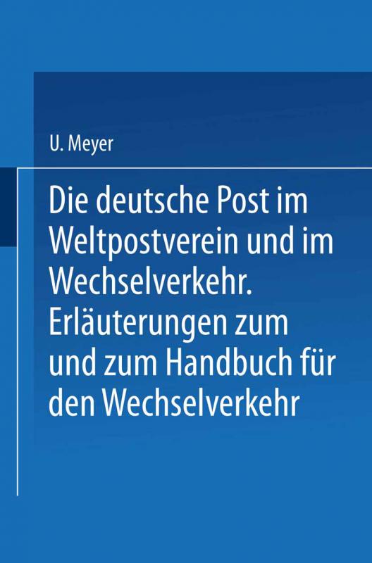 Cover-Bild Die deutsche Post im Weltpostverein und im Wechselverkehr