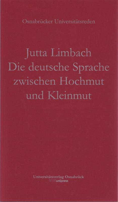 Cover-Bild Die deutsche Sprache zwischen Hochmut und Kleinmut