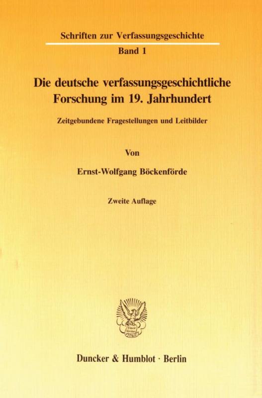 Cover-Bild Die deutsche verfassungsgeschichtliche Forschung im 19. Jahrhundert.