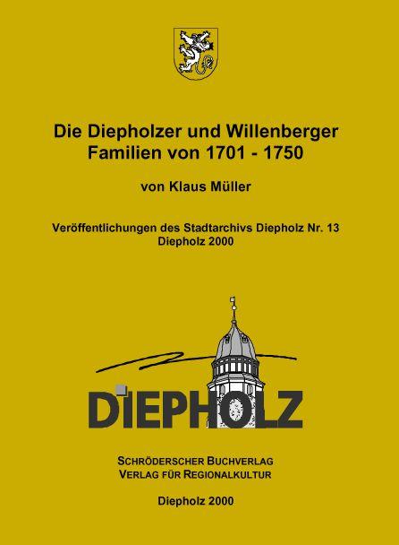 Cover-Bild Die Diepholzer und Willenberger Familien von 1701-1750