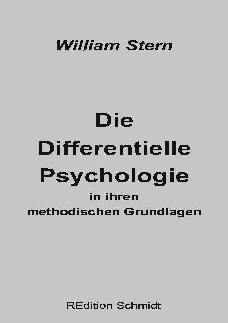 Cover-Bild Die Differentielle Psychologie in ihren methodischen Grundlagen