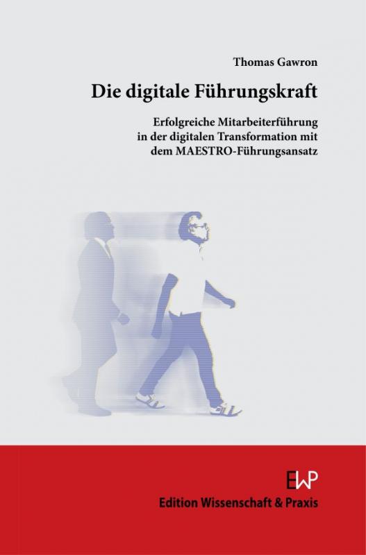 Cover-Bild Die digitale Führungskraft.