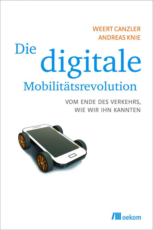 Cover-Bild Die digitale Mobilitätsrevolution