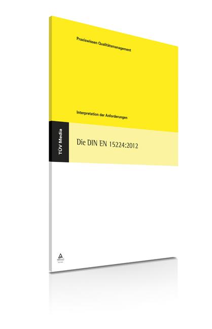 Cover-Bild Die DIN EN 15224:2012 (E-Book, PDF)