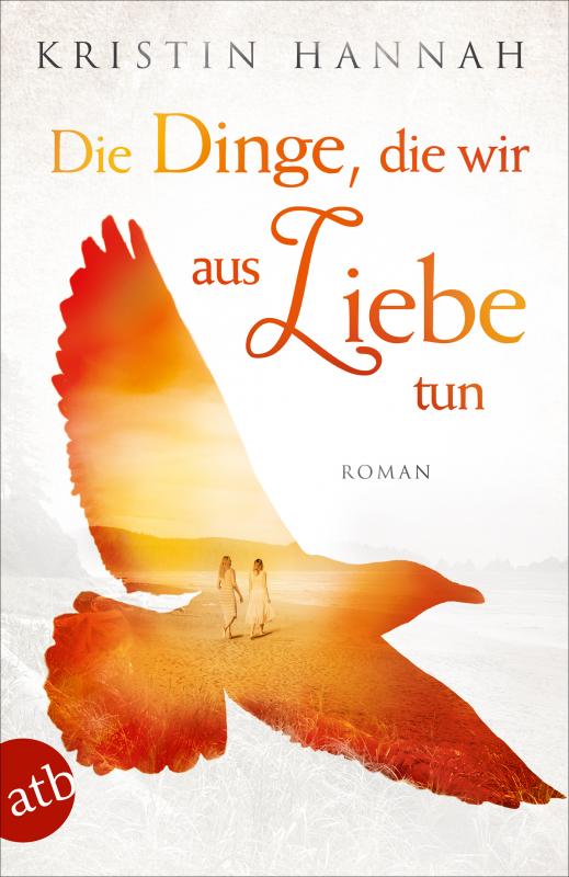 Cover-Bild Die Dinge, die wir aus Liebe tun