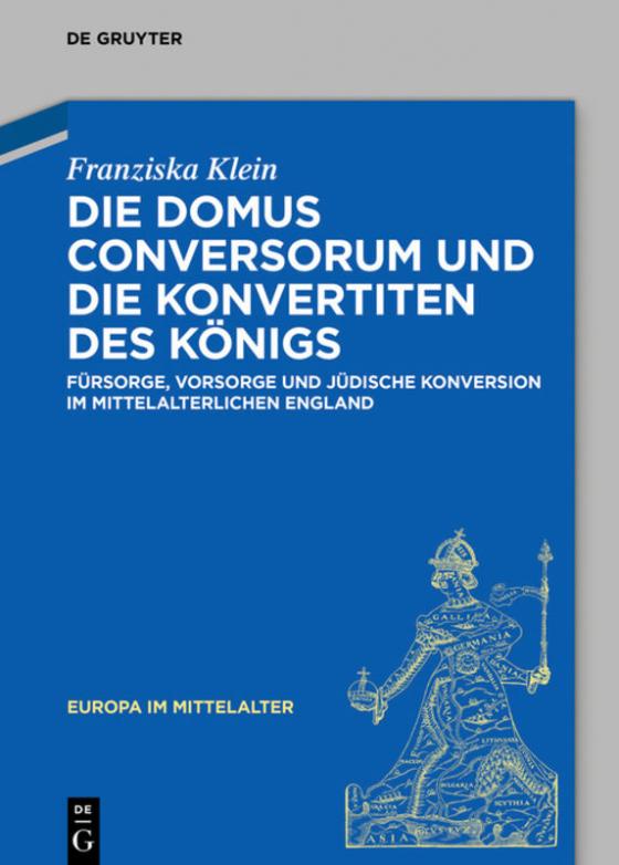 Cover-Bild Die Domus Conversorum und die Konvertiten des Königs